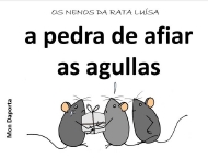 A pedra de afiar as agullas